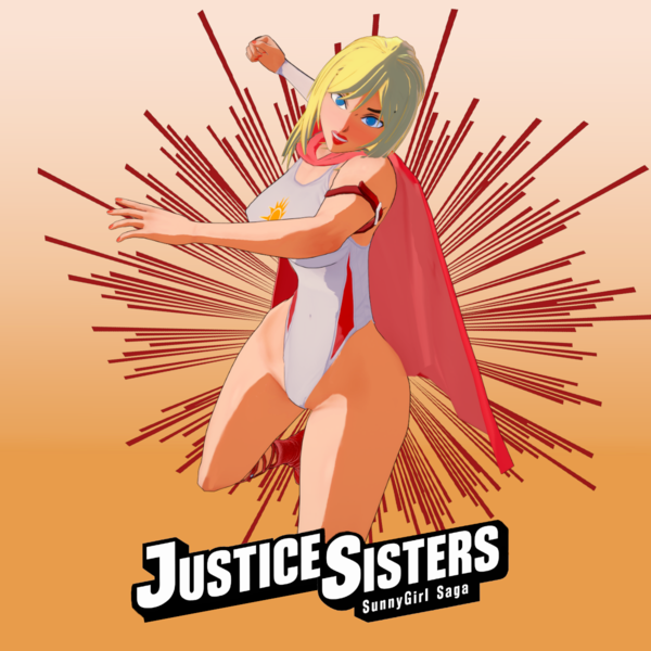 Justice Sisters: Sunnygirl Saga [v0.1]