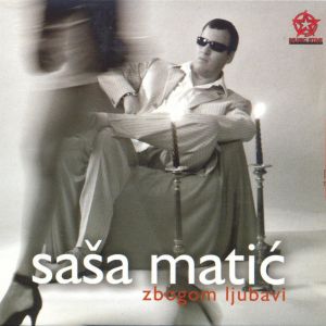 Sasa Matic - Diskografija 2 64728110_FRONT