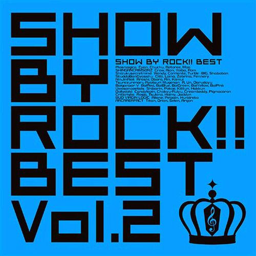 SHOW BY ROCK!! BEST Vol.2