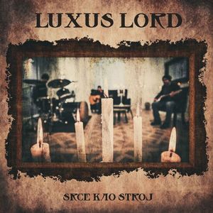 Luxus Lord - Srce Kao Stroj 73896676_Srce_Kao_Stroj