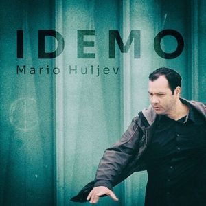 Mario Huljev - Idemo 75464255_500x500-000000-80-0-0