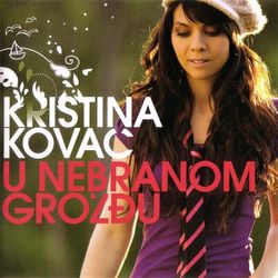 Kristina Kovac 2007 - U nebranom grozdju 76368500_Kristina_Kovac_2007-a