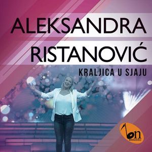 Aleksandra Ristanovic - Kraljica U Sjaju  77156093_Kraljica_u_sjaju