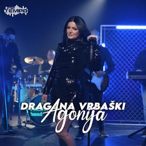 Dragana Vrbaski - Agonija 80656545_Agonija
