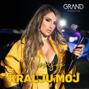 Nevena Stojanovic Nensy - Kralju Moj 81098566_Kralju_Moj