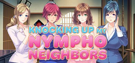 (同人ゲーム) [221209][Miel/Cherry Kiss Games] Knocking Up my Nympho Neighbors (English)