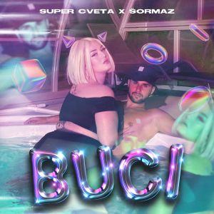 Super Cveta & Sormaz - Buci 83475862_Buci