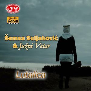 Semsa Suljakovic - Lutalica 85670370_Lutalica